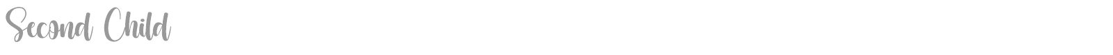 Second Child font preview